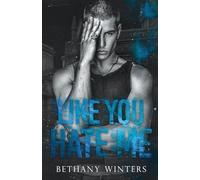 Like You Hate Me: 1 (Hawthorne University)