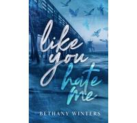 Like You Hate Me (Alternate Cover Edition): 1 (Hawthorne University (Alternate Cover Editions))