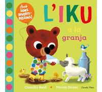 L'Iku a la granja. Llibre amb sons (Llibres de sons)