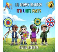 LIL BERMY READERS - IT'S A KITE PARTY