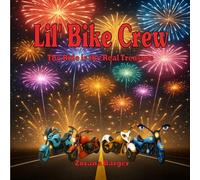 Lil' Bike Crew: The Ride is the Real Treasure