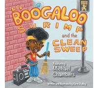 Lil' Boogaloo Shrimp and the Clean Sweep