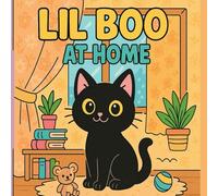 Lil Boos Day at Home Coloring Book: cat coloring book / Black cat coloring book/ Kids ages 3-8/ activity book (Lil Boo Coloring Book)