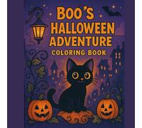 Lil Boos Halloween Adventure Coloring Book.: Halloween coloring book/ Cat coloring book / black cat Kids ages 3-8 Spooky / cute Trick-or-treat / pumpkins / ghosts (Lil Boo Coloring Book)