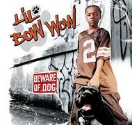 Lil Bow Wow - Beware of the Dog