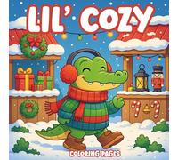 LIL’COZY COLORING PAGES: A Cozy Coloring Book for Adults , Teens and Seniors , Relaxing, Stress-Relieving Pages Filled with Warm and Comforting Scenes.