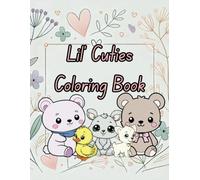 Lil' Cutie Coloring Book: Fun Coloring Pages with Animals for All Ages