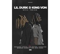 LIL DURK & KING VON: Evil Twins