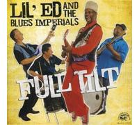 Lil' Ed and The Blues Imperials Full Tilt (CD) Album (Importación USA)