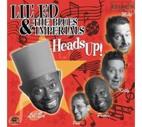 Lil' ed & Blues Imperials - Heads Up!