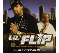 Lil' Flip - All Eyes on Us