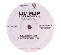 LIL FLIP FEAT. JIM JONES - LIL FLIP FEAT. JIM JONES / I GET MONEY 2