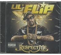 Lil Flip - Respect Me