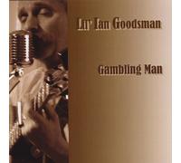 Lil' Ian Goodsman - Gambling Man