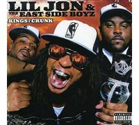 Lil Jon And The East Side Boys - Kings Of Crunk