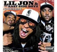 Lil Jon & the East Side Boyz - Kings of Crunk