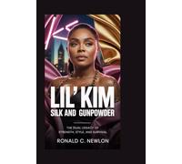 Lil’ Kim: Silk and Gunpowder: The Dual Legacy of Strength, Style, and Survival