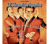 LIL' MO AND THE DYNAFLOS - Ten Years and Counting! (Lim.Ed.) [Vinilo]