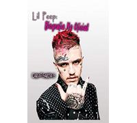 Lil Peep: Biografia No Oficial