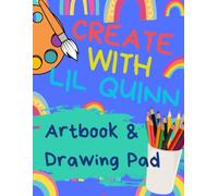 Lil Quinn's Artbook & Drawing Pad: Easy & Funny Colouring Books for Children