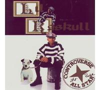 Lil' Raskull - Controverse All-Star