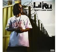 Lil Ru - Don T I Look Good [Vinilo]