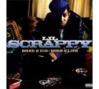 Lil Scrappy - Bred 2 Die Born 2 Live [Vinilo]