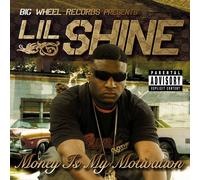 Lil Shine - Money is My Motivation