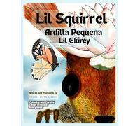 Lil Squirrel: A Coloring and Letter Practice Story book