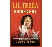 Lil Tecca Biography: From Queens Teen to Billboard Sensation - The Untold Story Behind Gen-Z Rap and New Era Hip-Hop (Rich and Famous Biography)