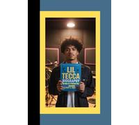 LIL TECCA BIOGRAPHY: THE RISE OF A TEENAGE RAP SENSATION