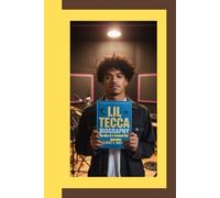 LIL TECCA BIOGRAPHY: THE RISE OF A TEENAGE RAP SENSATION