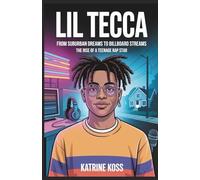 LIL TECCA: FROM SUBURBAN DREAMS TO BILLBOARD STREAMS: THE RISE OF A TEENAGE RAP STAR