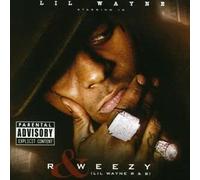 Lil Wayne & Big Mike - R and Weezy Vol.1