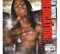 Lil Wayne & DJ Drama - Dedication 2