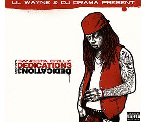 Lil' Wayne & DJ Drama - Gangsta Grillz 3