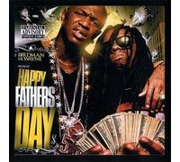 Lil Wayne - Happy Fathers Day By Lil Wayne (2008-04-07)
