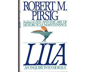 Lila: an Inquiry into Morals