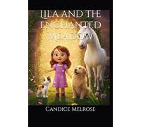 Lila and the Enchanted Meadow
