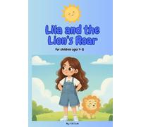 Lila and the Lion's Roar
