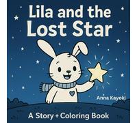 Lila and the Lost Star (My First Coloring Book)