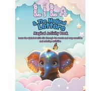 LILA AND THE MAGICAL LETTERS - ACTIVITY BOOK: A fun workbook to trace letters and learn new words, with fun exercises and coloring activities. (Lila´s World)
