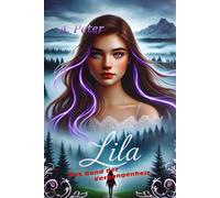 Lila - Das Band der Vergangenheit (Lilas verborgene Welten)