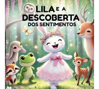 Lila e a Descoberta dos Sentimentos