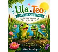 Lila e Teo: Una storia di amicizia e diversità