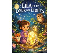LILA ET LE CŒUR DES ÉTOILES
