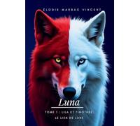 Lila et Timothée: Le Lien de Lune