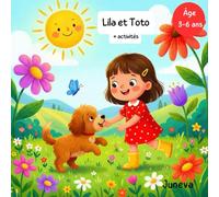 Lila et Toto: livre éducatif sur le respect du chien