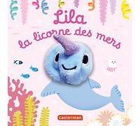 Lila, la licorne des mers: Livre marionnette pour bébé - dès 3 mois