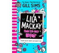 Lila Mackay Finds Life Very Unfair (ebook)